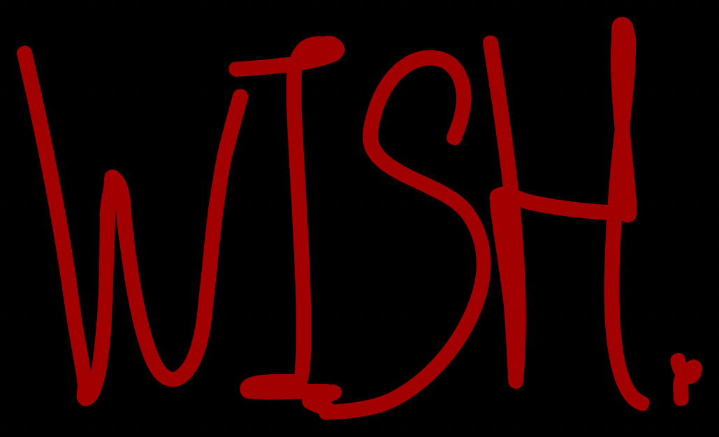 WISH.